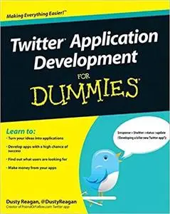 Twitter Application Development For Dummies