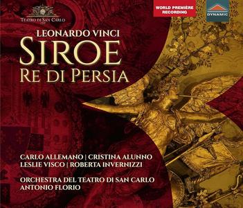 Antonio Florio, Orchestra del Teatro di San Carlo - Leonardo Vinci: Siroe, Re di Persia (2019)