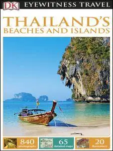 DK Eyewitness Travel Guide: Thailand's Beaches & Islands