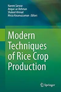 Modern Techniques of Rice Crop Production