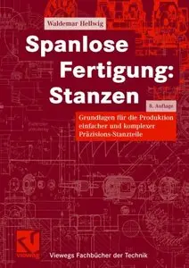 Spanlose Fertigung: Stanzen