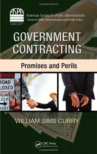 Government Contracting: Promises and Perils (Repost)