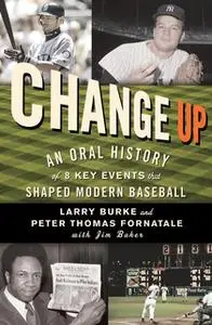 «Change Up» by Peter Fornatale,Larry Burke