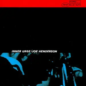 Joe Henderson - Inner Urge (1964) [RVG Edition, 2004] Repost