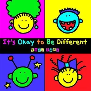 Todd Parr, "It's Okay to be Different"