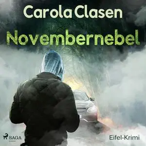 «Novembernebel» by Carola Clasen