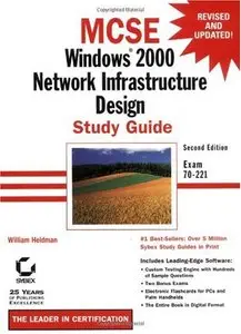 MCSE: Windows 2000 Network Infrastructure Design Study Guide (repost)