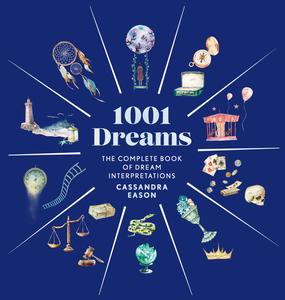 1001 Dreams: The Complete Book of Dream Interpretations (1001 Series)