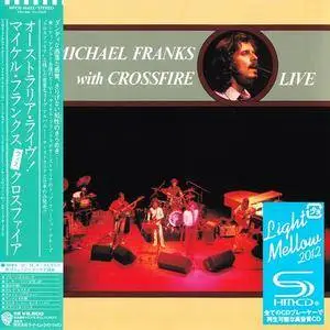 Michael Franks with Crossfire - Live (1980) [2012]
