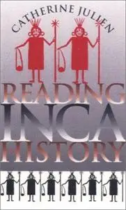 Reading Inca History (Repost)