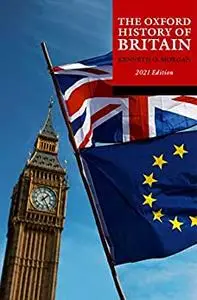 The Oxford History of Britain: 2021 edition Updated Edition