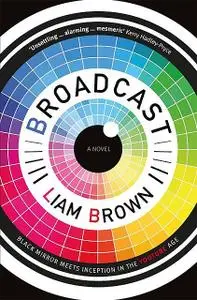 «Broadcast» by Liam Brown