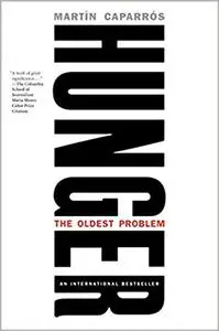 Hunger: The Oldest Problem