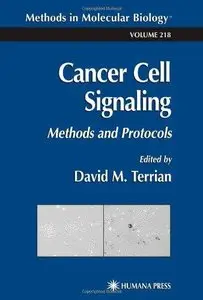 Cancer Cell Signaling: Methods and Protocols (Repost)