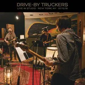 Drive-By Truckers - Live In Studio (2017)