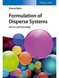 Formulation of Disperse Systems: Science and Technology [Repost]