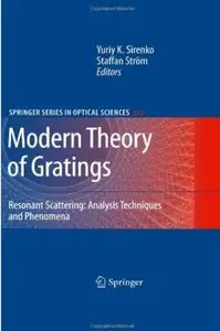 Modern Theory of Gratings: Resonant Scattering: Analysis Techniques and Phenomena