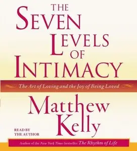 Seven Levels of Intimacy (repost)