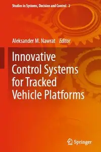 Innovative Control Systems for Tracked Vehicle Platforms (repost)