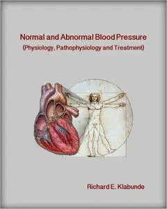 Normal and Abnormal Blood Pressure (Physiology, Pathophysiology and Treatment)