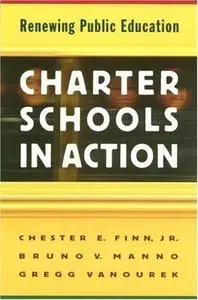 Charter Schools in Action: Renewing Public Education