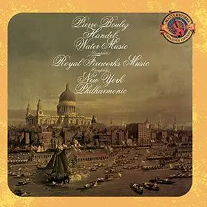 Pierre Boulez - Handel: Water Music; Royal Fireworks Music - Expanded Edition (1975/2003)