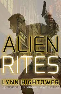 «Alien Rites» by Lynn Hightower