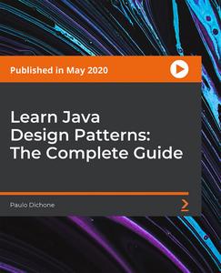 Learn Java Design Patterns: The Complete Guide