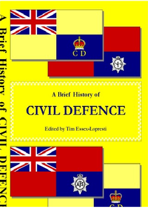 A Brief History of Civil Defence