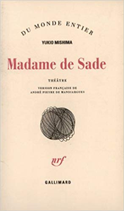 Madame de Sade - Yukio Mishima