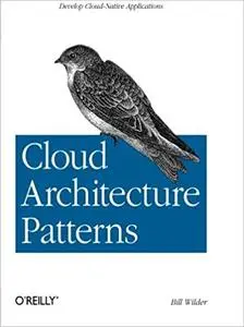 Cloud Architecture Patterns: Using Microsoft Azure (Repost)
