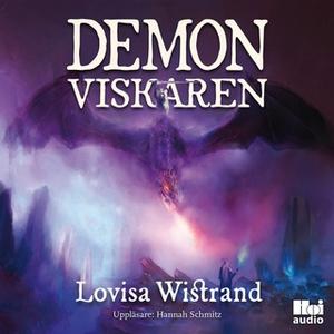 «Demonviskaren» by Lovisa Wistrand