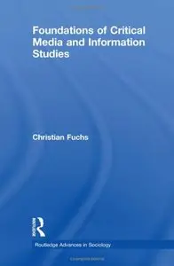 Foundations of Critical Media and Information Studies (repost)