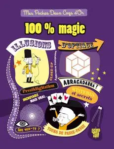 Pierre Berloquin, Tobias Bungter, Britta Waldmann, "100% magie