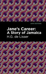 «Jane's Career» by H.G. de Lisser