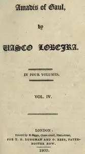 «Amadís of Gaul, (Vol. IV. of IV)» by Vasco Lobeira