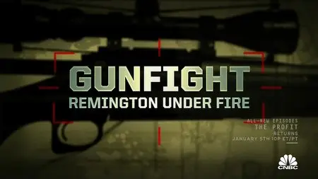 CNBC - Gunfight: Remington Under Fire (2015)