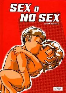 Sex o No Sex, De J.M. Fonollosa