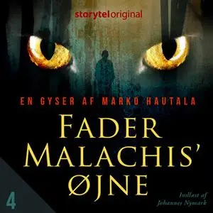 «Fader Malachis' øjne S1E4» by Marko Hautala