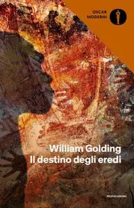 William Golding - Il destino degli eredi