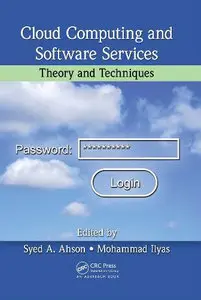 Cloud Computing and Software Services: Theory and Techniques (Repost)