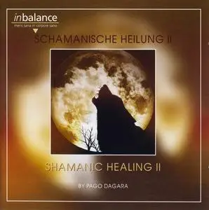 Pago Dagara - Shamanic Healing II (2011)