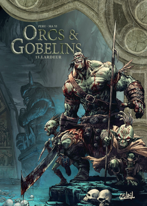 Orcs & Gobelins - Tome 15 - Lardeur