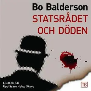 «Statsrådet och döden» by Bo Balderson
