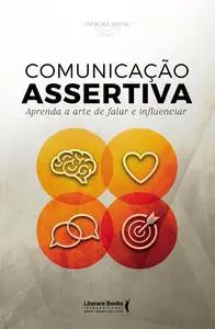 «Comunicação assertiva» by Débora Brum