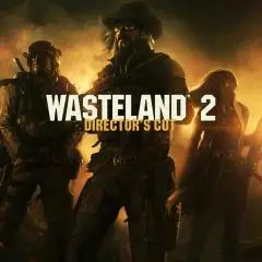 Wasteland™ 2: Director's Cut (2015)