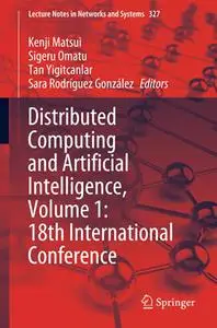 Distributed Computing and Artificial Intelligence, Volume 1: 18th International Conference (Repost)