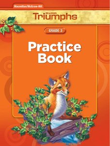 Reading Triumphs Practice Book Grade 3 (Student Edition + Annotated Teacher's Edition)