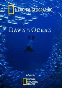 National Geographic - Dawn of the Ocean (2010)