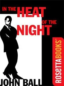 «In the Heat of the Night» by John Ball